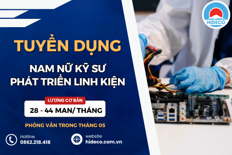 [ĐƠN TUYỂN FREE PHÍ]  TUYỂN KỸ SƯ PHÁT TRIỂN LINH KIỆN