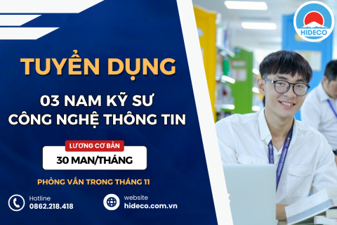 HD4104 TUYỂN 3 NAM KỸ SƯ CHUYÊN NGÀNH CÔNG NGHỆ THÔNG TIN