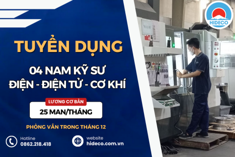 HD4169 TUYỂN 04 NAM KỸ SƯ CHUYÊN NGÀNH CƠ KHÍ - ĐIỆN - ĐIỆN TỬ