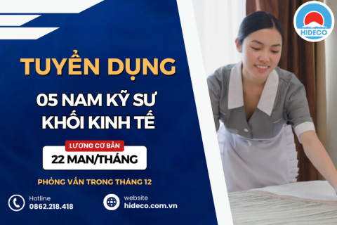 HD4199 TUYỂN 05 NAM NỮ KỸ SƯ KHỐI KINH TẾ - QUẢN TRỊ KHÁCH SẠN - DU LỊCH 