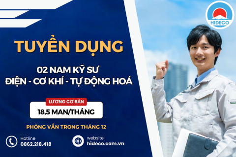 HD4233 TUYỂN 02 NAM KỸ SƯ CƠ KHÍ - ĐIỆN - ĐIỆN TỬ - TỰ ĐỘNG HOÁ