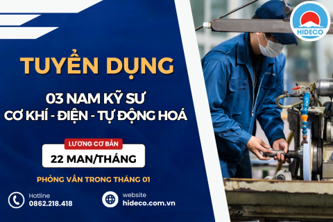 HD4267 TUYỂN 02 NAM KỸ SƯ CƠ KHÍ - ĐIỆN - ĐIỆN TỬ - TỰ ĐỘNG HOÁ