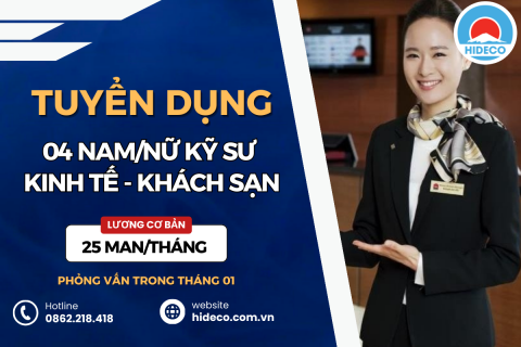 HD4268 TUYỂN 04 NAM NỮ KỸ SƯ QUẢN TRỊ NHÀ HÀNG - KINH TẾ - NGÔN NGỮ - DU LỊCH