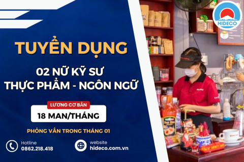 HD4286 TUYỂN 02 NỮ KỸ SƯ NGÀNH THỰC PHẨM - NGÔN NGỮ NHẬT