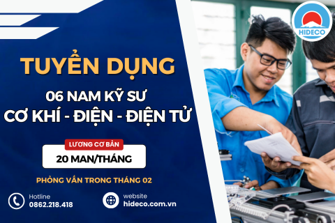 HD4325 TUYỂN 06 NAM KỸ SƯ CƠ KHÍ - ĐIỆN - ĐIỆN TỬ