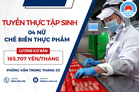 H1039 TUYỂN 04 NỮ THỰC TẬP SINH CHẾ BIẾN THỰC PHẨM