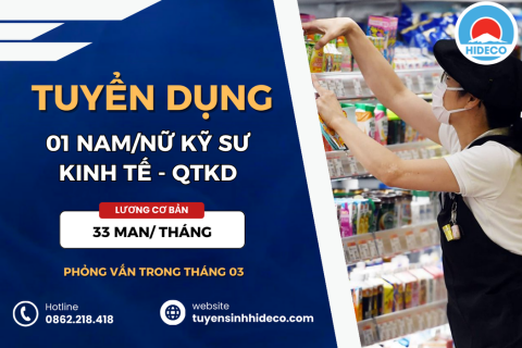 HD4380 TUYỂN 01 NAM NỮ KỸ SƯ KINH TẾ - KẾ TOÁN - QTKD