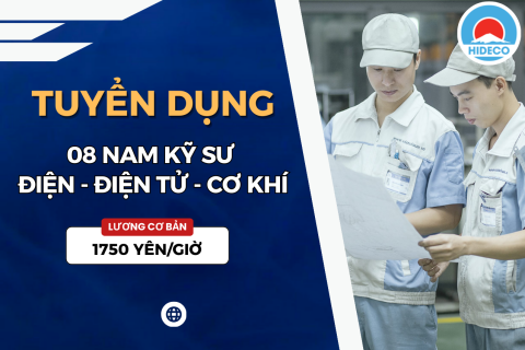 HD4402 TUYỂN 08 NAM KỸ SƯ CƠ KHÍ - ĐIỆN - ĐIỆN TỬ