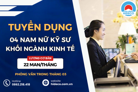 HD4405 TUYỂN 04 NAM NỮ KỸ SƯ KINH TẾ - KHÁCH SẠN - NGÔN NGỮ