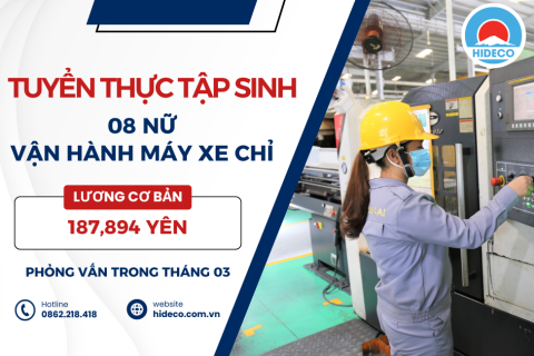 H1047 TUYỂN 08 NỮ THỰC TẬP SINH VẬN HÀNH MÁY XE CHỈ