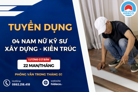 HD4460 TUYỂN 04 NAM KỸ SƯ XÂY DỰNG - KIẾN TRÚC