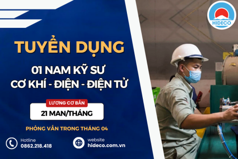 HD4522 TUYỂN 02 NAM KỸ SƯ CƠ KHÍ - ĐIỆN - ĐIỆN TỬ