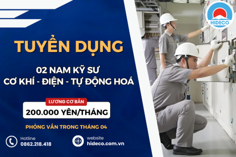 HD4569 TUYỂN 02 NAM KỸ SƯ CƠ KHÍ - ĐIỆN - TỰ ĐỘNG HOÁ - Ô TÔ