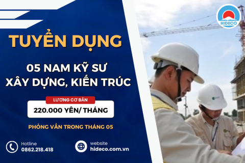HD4581 TUYỂN 05 NAM KỸ SƯ KIẾN TRÚC - XÂY DỰNG