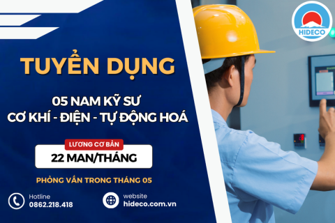 HD4614 TUYỂN 05 NAM KỸ SƯ ĐIỆN - CƠ KHÍ - TỰ ĐỘNG HOÁ