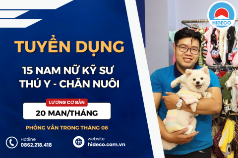 HD4807 TUYỂN 15 NAM NỮ KỸ SƯ CHĂN NUÔI - THÚ Y