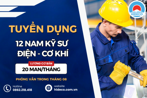 HD4808 TUYỂN 12 NAM KỸ SƯ CƠ KHÍ - ĐIỆN - XÂY DỰNG