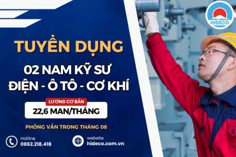 HD4838 TUYỂN 02 NAM KỸ SƯ CÔNG NGHỆ Ô TÔ - ĐIỆN - CƠ KHÍ 