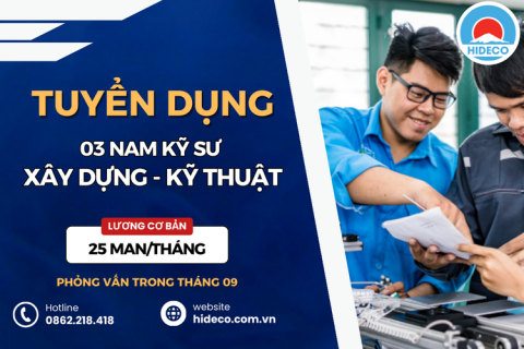HD4885 TUYỂN 03 NAM KỸ SƯ XÂY DỰNG - KIẾN TRÚC - CƠ KHÍ - ĐIỆN TỬ