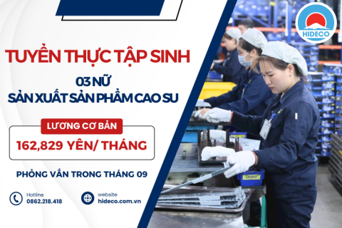 H1196 TUYỂN 03 NỮ THỰC TẬP SINH SẢN XUẤT SẢN PHẨM CAO SU