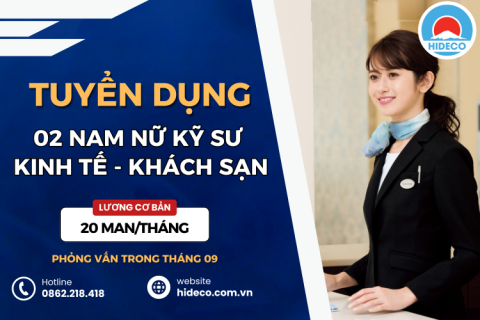HD4904 TUYỂN 02 NỮ KỸ SƯ KINH TẾ - KHÁCH SẠN