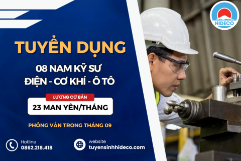 HD4917 TUYỂN 08 NAM KỸ SƯ CƠ KHÍ - ĐIỆN - Ô TÔ
