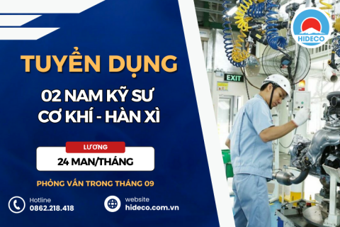 HD4922 TUYỂN 02 NAM KỸ SƯ CƠ KHÍ - ĐIỆN - HÀN XÌ