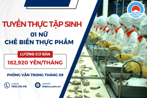 H1207 TUYỂN 01 NỮ THỰC TẬP SINH CHẾ BIẾN THỰC PHẨM