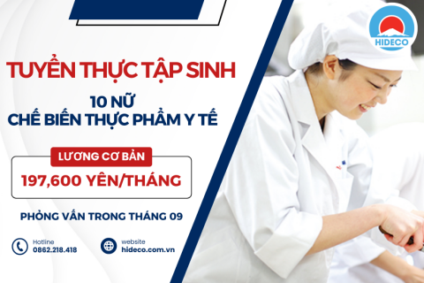 H1209 TUYỂN 10 NỮ THỰC TẬP SINH CHẾ BIẾN THỰC PHẨM Y TẾ