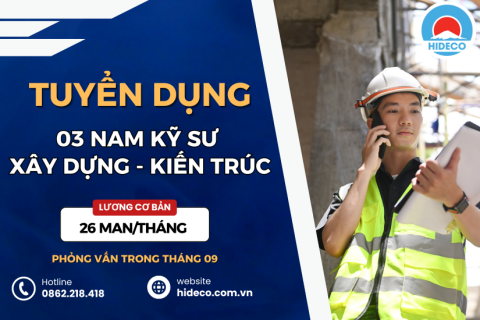 HD4930 TUYỂN 03 NAM KỸ SƯ XÂY DỰNG - KIẾN TRÚC