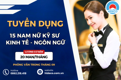 HD4935 TUYỂN 15 NAM NỮ KỸ SƯ KINH TẾ - NGÔN NGỮ