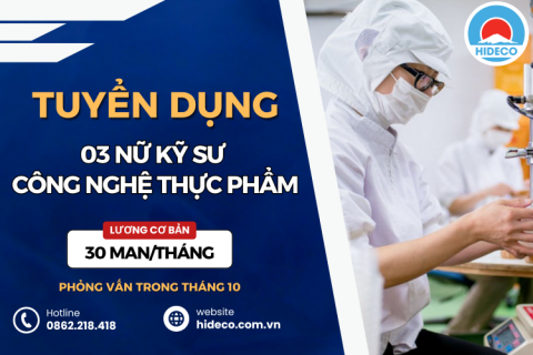 HD4970 TUYỂN 03 NỮ KỸ SƯ CÔNG NGHỆ THỰC PHẨM