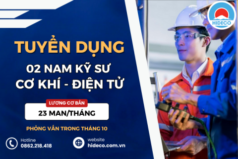 HD4981 TUYỂN 02 NAM KỸ SƯ CƠ KHÍ - ĐIỆN TỬ - TỰ ĐỘNG HOÁ