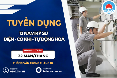 HD4984 TUYỂN 12 NAM KỸ SƯ CƠ KHÍ - ĐIỆN TỬ - TỰ ĐỘNG HOÁ