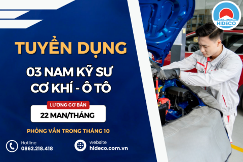 HD5002 TUYỂN 03 NAM KỸ SƯ CƠ KHÍ - CÔNG NGHỆ Ô TÔ