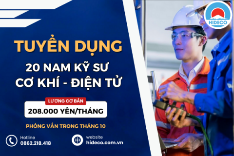 HD5004 TUYỂN 20 NAM KỸ SƯ CƠ KHÍ - ĐIỆN TỬ - TỰ ĐỘNG HOÁ
