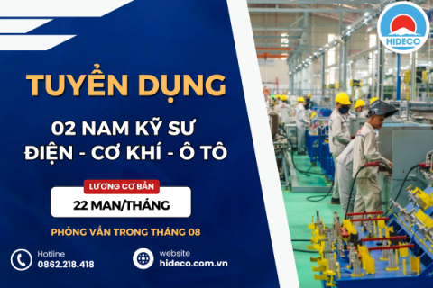 HD4811 TUYỂN 02 NAM KỸ SƯ CƠ KHÍ - CHẾ TẠO MÁY - ĐIỆN TỬ