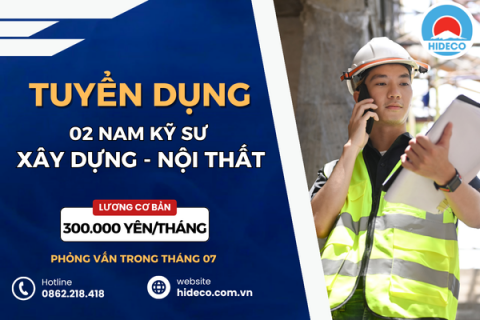 HD4763 TUYỂN 02 NAM KỸ SƯ XÂY DỰNG - KIẾN TRÚC - KỸ THUẬT