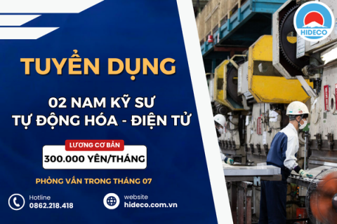 HD4727 TUYỂN 02 NAM KỸ SƯ KỸ THUẬT - ĐIỆN - CƠ KHÍ - TỰ ĐỘNG HOÁ