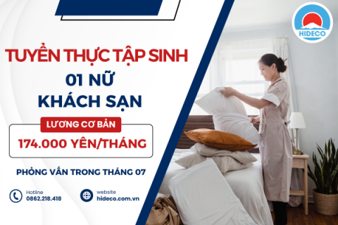 H1153 TUYỂN 01 NỮ THỰC TẬP SINH LÀM VIỆC TẠI KHÁCH SẠN NHẬT BẢN