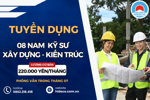 HD4744 TUYỂN 08 NAM KỸ SƯ XÂY DỰNG - KIẾN TRÚC