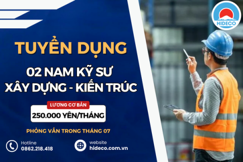 HD4758 TUYỂN 02 NAM KỸ SƯ XÂY DỰNG - KIẾN TRÚC