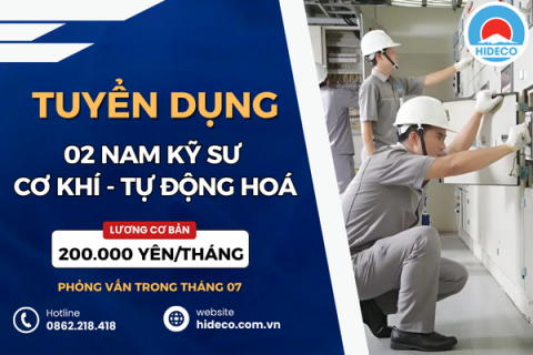 HD4784 TUYỂN 02 NAM KỸ SƯ CƠ KHÍ - CHẾ TẠO - TỰ ĐỘNG HOÁ