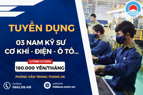 HD4689 TUYỂN 03 NAM KỸ SƯ ĐIỆN - CƠ KHÍ - Ô TÔ