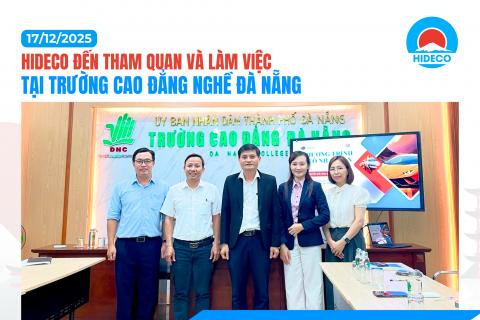 HIDECO ĐẾN THAM QUAN VÀ LÀM VIỆC TẠI TRƯỜNG CAO ĐẲNG NGHỀ ĐÀ NẴNG