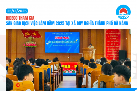 HIDECO THAM GIA SÀN GIAO DỊCH VIỆC LÀM NĂM 2025 TẠI XÃ DUY NGHĨA THÀNH PHỐ ĐÀ NẴNG