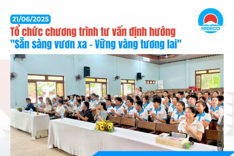HIDECO TỔ CHỨC CHƯƠNG TRÌNH TƯ VẤN ĐỊNH HƯỚNG 