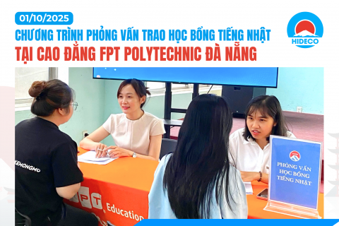 CHƯƠNG TRÌNH PHỎNG VẤN TRAO HỌC BỔNG TIẾNG NHẬT CHO SINH VIÊN TRƯỜNG CAO ĐẲNG FPT POLYTECHNIC ĐÀ NẴNG