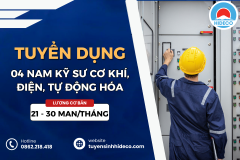 TUYỂN 04 NAM KỸ SƯ CƠ KHÍ, ĐIỆN TỬ, TỰ ĐỘNG HÓA 