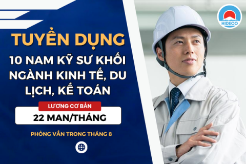 TUYỂN 10 NAM NỮ KỸ SƯ KHỐI NGÀNH KINH TẾ, DU LỊCH,...